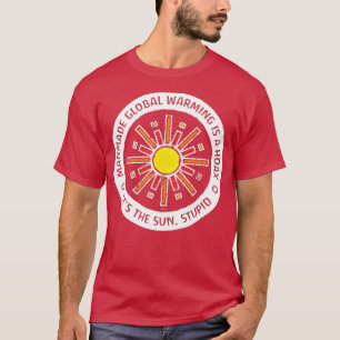 T-shirt C'Est Le Soleil Stupide 