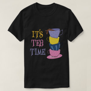 T-shirt C'est le Tea Time - Thé Lover
