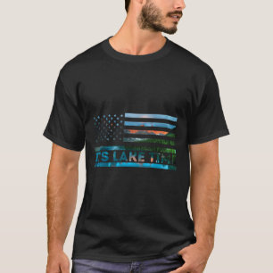 T-shirt C'est le temps du lac Coucher de soleil Drapeau am