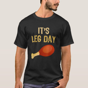 T-shirt C'est Leg Day amusant entraînement Gym Turquie Tha