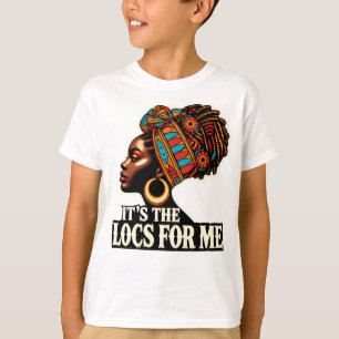 T-shirt C'est les Locs pour moi Histoire des Noirs Reine A
