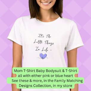 T-shirt C'est les petites choses dans la vie Blue Heart Ma