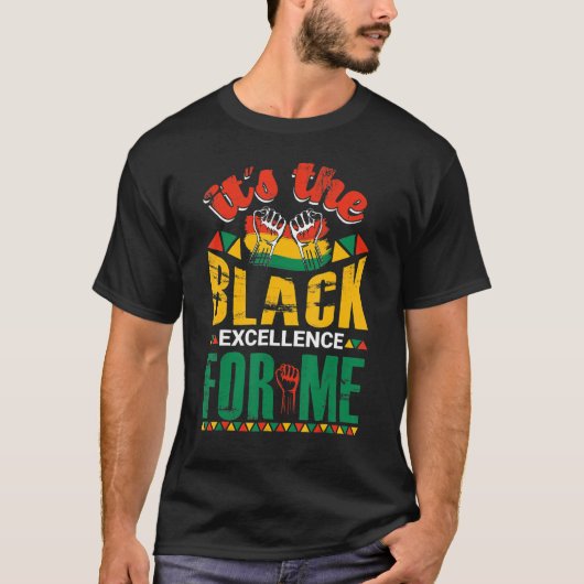 T-shirt C'est l'excellence noire pour moi (Devant)