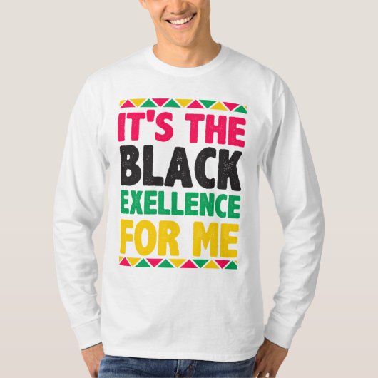 T-shirt C'est l'excellence noire pour moi (Devant)