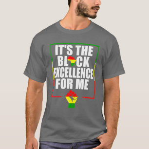 T-shirt C'est l'excellence noire pour moi - Histoire noire