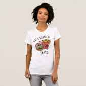 T-shirt C'est l'heure du déjeuner (Devant entier)