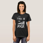 T-shirt C'est l'heure du yoga 2 (Devant entier)