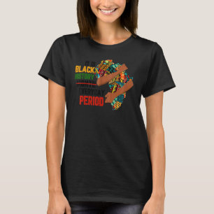 T-shirt C'Est L'Histoire Noire Tous Les Jours Afro Noir So