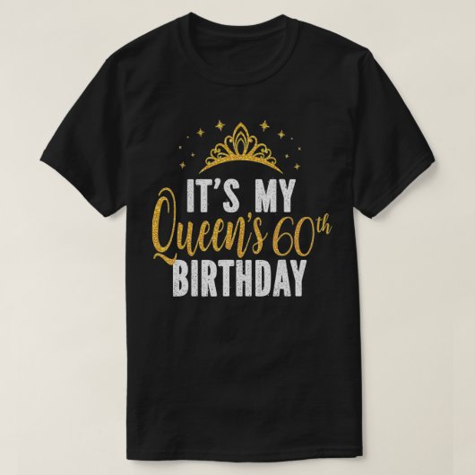 T-shirt C'est l'idée du 60e anniversaire de Ma Reine pour  (Design devant)