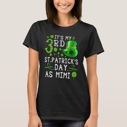 T-shirt C'est ma 3e Saint Patrick comme Mimi (Devant)