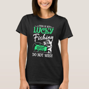 T-shirt C'Est Ma Chance Pêche Ne Pas Laver
