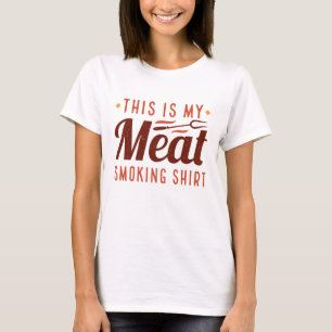 T-shirt C'Est Ma Chemise À Fumer La Viande
