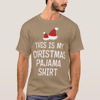 T-shirt C'Est Ma Chemise De Pajama De Noël Drôle Noël
