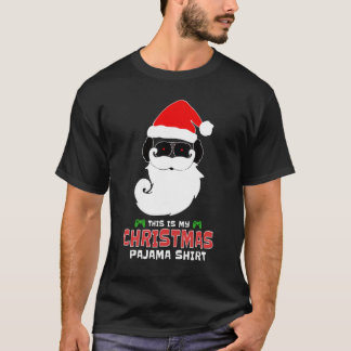 T-shirt C'Est Ma Chemise De Pajama De Noël Drôle Noël