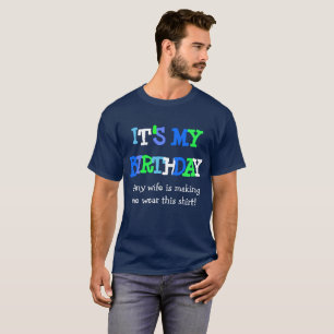 T-shirt C'est ma chemise drôle d'anniversaire