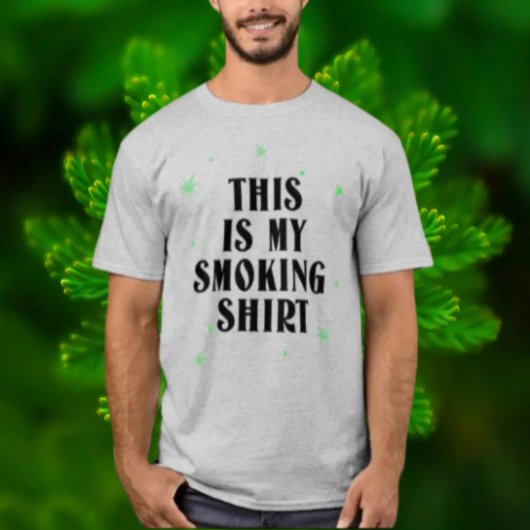 T-shirt C'est ma chemise pour fumer