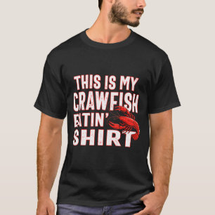 T-shirt C'est Ma Chemise Pour Manger Des Écrevisses La Nou