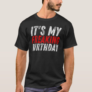 T-shirt C'est ma fête Cool d'anniversaire frénétique
