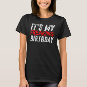 T-shirt C'est ma fête Cool d'anniversaire frénétique