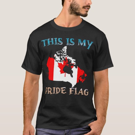 T-shirt C'est ma fierté Drapeau canada, acheter des drapea (Devant)