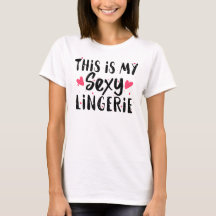 C'est Ma Lingerie Sexy Sassy Drôle Nuit Sommeil