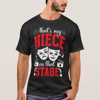 T-shirt C'est Ma Nièce Théâtre Tante Théâtre Tatie Théâtre