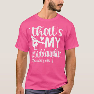 T-shirt C'Est Ma Petite-Fille Danse Grand-Danseur Grand-Mè