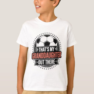T-shirt C'est ma petite-fille là-bas Soccer Grand-mère G