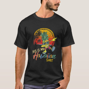 T-shirt C'Est Ma Plage D'Aloha D'Ananas Hawaïen En Dabbing
