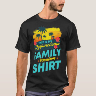 T-shirt C'est ma plage de vacances familiales dysfonctionn