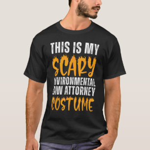 T-shirt C'Est Ma Scary De l'environnement Avocate De Droit