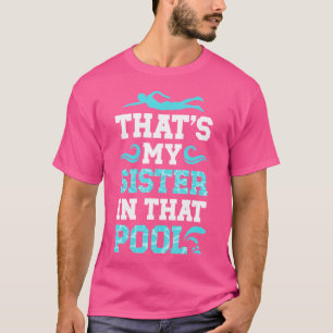 T-shirt C'Est Ma Soeur Fière De Nager Frère D'Un Baigneur