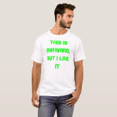 T-shirt C'est maladroit (Devant entier)