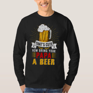 T-shirt C'est mignon Apportez une bière à votre papa