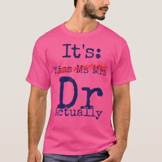 T-shirt C'Est Mlle Mme Mme Dr. Docteur Appréciation F