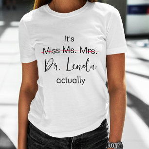 T-shirt C'est Mlle Mme Mme Dr. Dr.