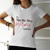 T-shirt C'est Mlle Mme Mme Dr. Dr.