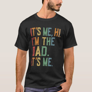 T-shirt C'Est Moi Bonjour Je suis Papa C'Est Moi Rétro Pap