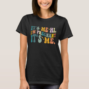 T-shirt C'est moi salut je suis enceinte c'est moi Fleur