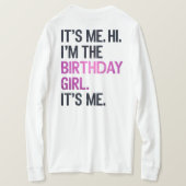 T-shirt C'est moi Salut Je suis la fille d'anniversaire, A (Design dos)