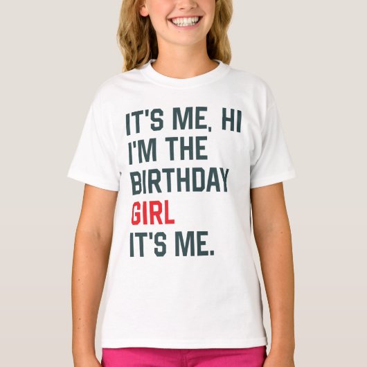 T-shirt C'est moi Salut Je suis la fille d'anniversaire C' (Devant)