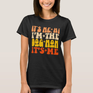 T-shirt C'est moi Salut Je suis la maman du chien C'est mo