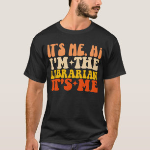 T-shirt C'est moi Salut Je suis le bibliothécaire C'est mo