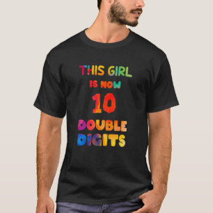 T-shirt C'est mon 10e anniversaire Cette fille est mainten