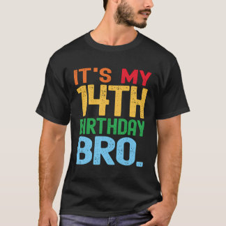 T-shirt C'Est Mon 14E Anniversaire Bro Funny Anniversaire