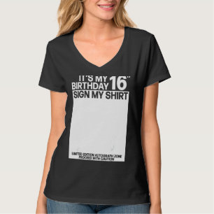 T-shirt C'est mon 16e anniversaire Signer ma chemise 16e a