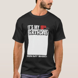 T-shirt C'est mon 18ème anniversaire 18 ans Fête d'anniver