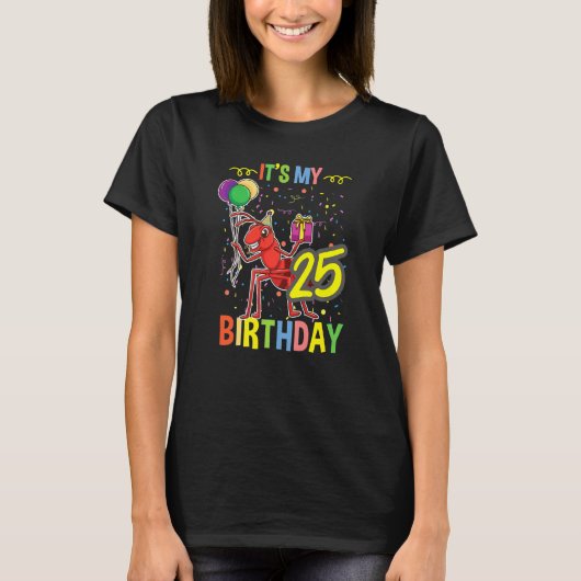T-shirt C'est mon 25e anniversaire Ant Keeper (Devant)