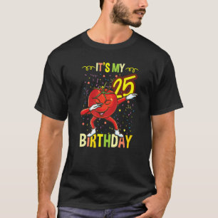 T-shirt C'est mon 25e anniversaire Dabbing Tomato