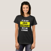 T-shirt C'Est Mon 28E Anniversaire Achetez-Moi Un Verre He (Devant entier)